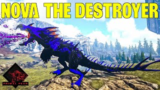 I Boss fight nova the destroyer and capchar nova the destroyer Egg | Ark: primal fear Ep22