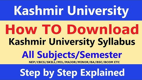 How to Download Kashmir University Syllabus of All Semesters - BA/B.Sc/B.Com/PG
