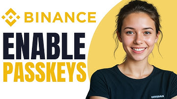 How to Add & Enable Passkeys on Binance App (Easy Tutorial)