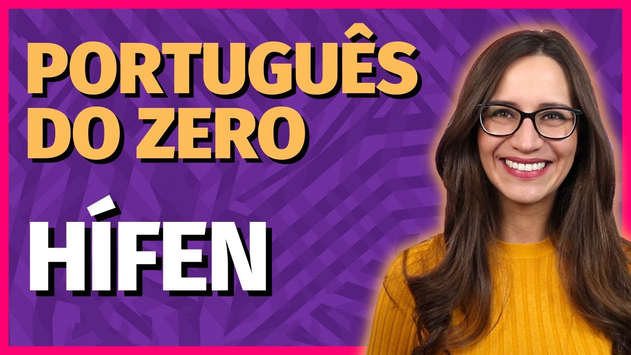 🟣 HÍFEN – Como usar? Saiba as regras! || Prof. Letícia