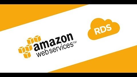 Giới thiệu về  Amazon RDS