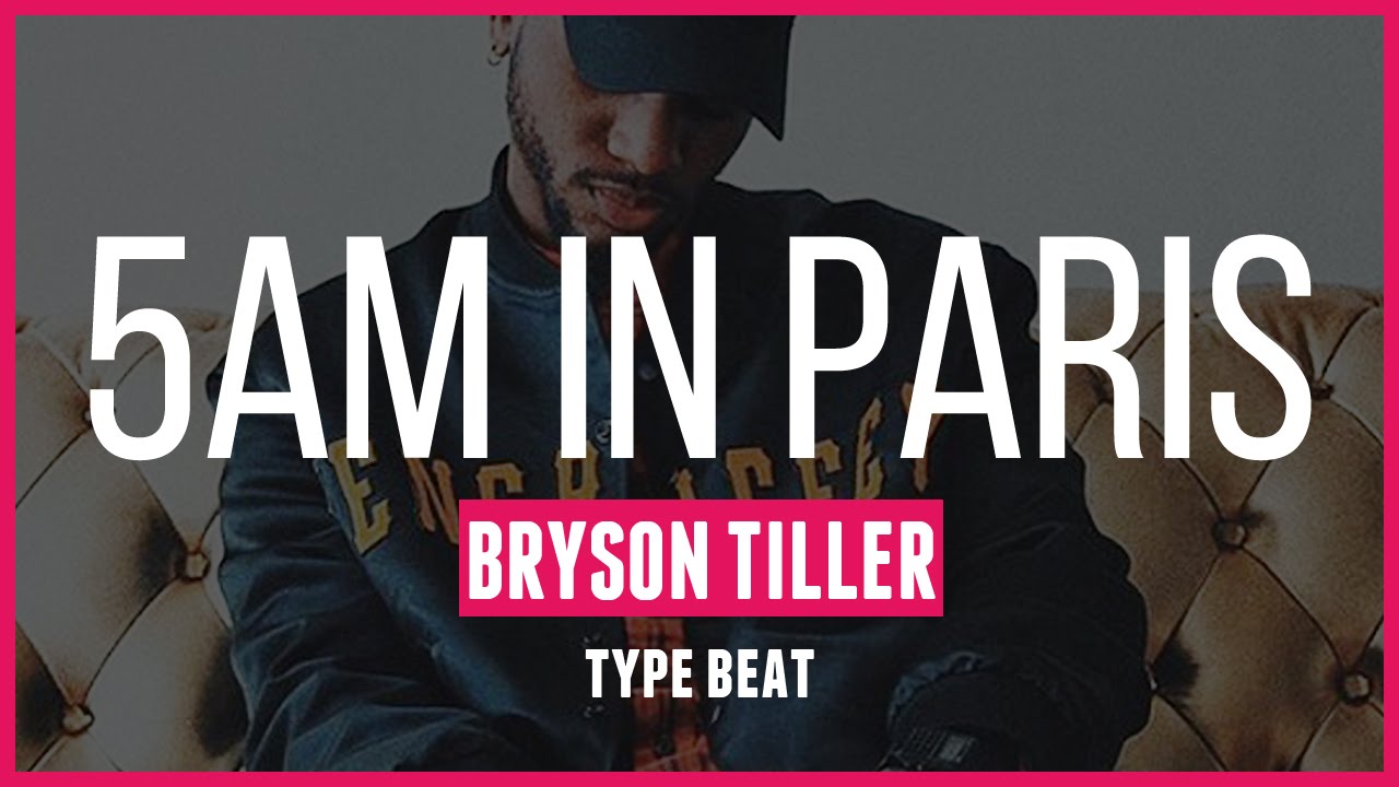 Bryson Tiller type beat 5AM in Paris (prod. lodafrench) YouTube