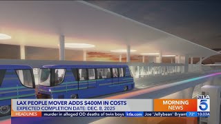 Automated People Mover delayed until end of 2025; $400M more requested
