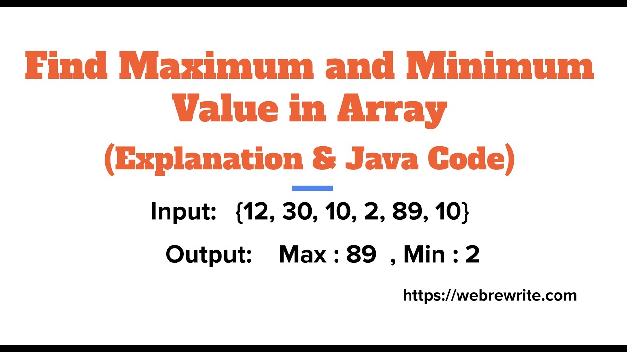 Find Maximum and Minimum Value in Array - Java Code - YouTube Find Maximum And Minimum Value In Array - Java Code - Youtube