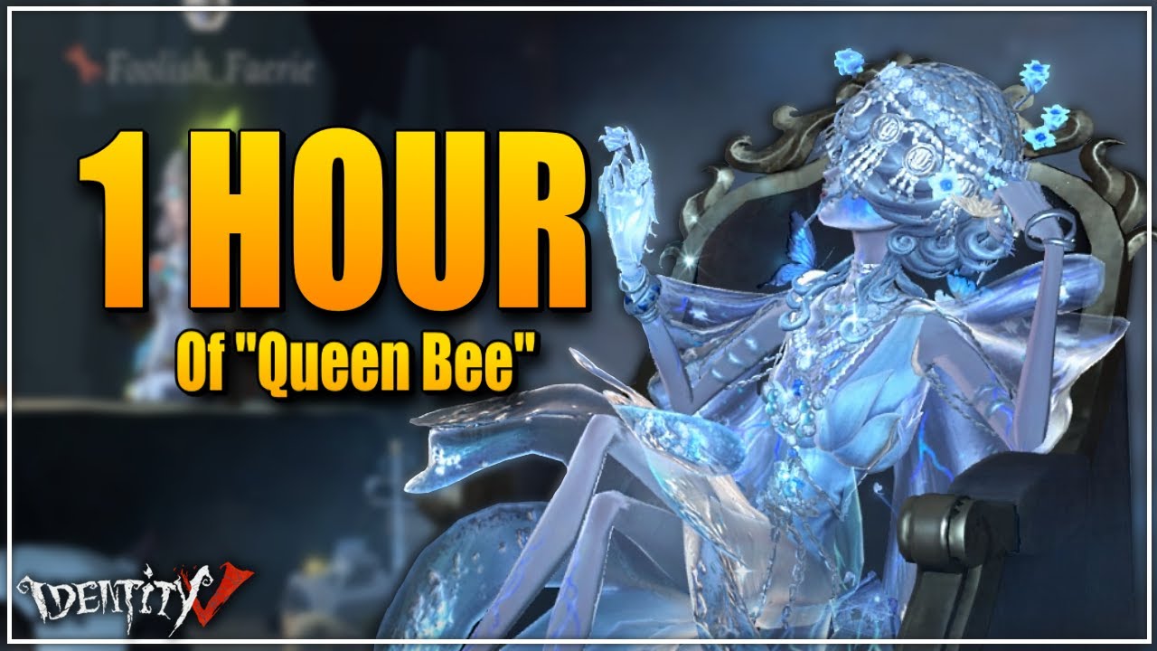 1 HOUR OF "QUEEN BEE" GAMEPLAY - Identity V