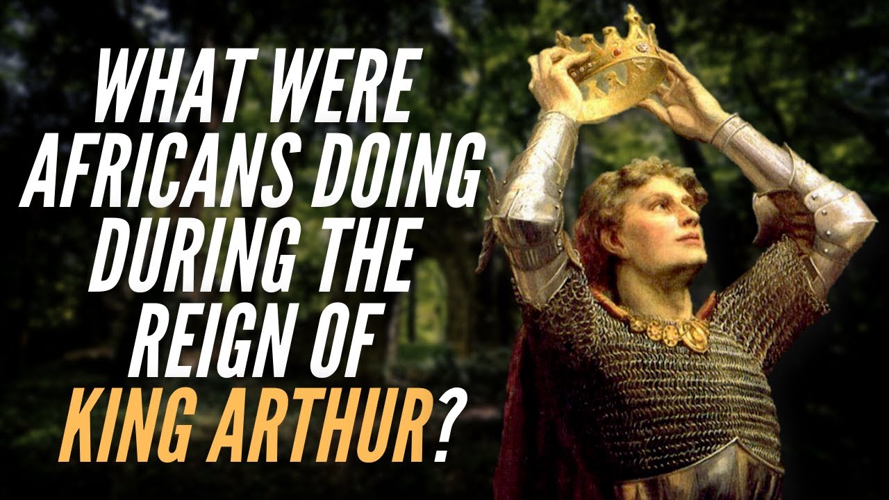 ⁣What Were Africans Doing During The Reign Of King Arthur?