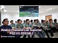 REAKSI THAILAND LIAT SUPPORTER FANATIK PSS VS PERSIP