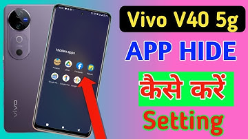 Vivo v40 5G me app hide kaise kare/hide apps in Vivo v40 5G /vivo hide setting