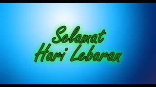 SELAMAT HARI LEBARAN 2 - GASENTRA PAJAMPAN