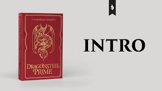 00-Introducing Dragonsteel Prime