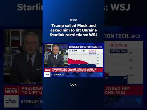 Trump called Musk and asked him to lift Ukraine Starlink restrictions: WSJ