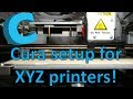 Use CURA on XYZ Da Vinci Printers!