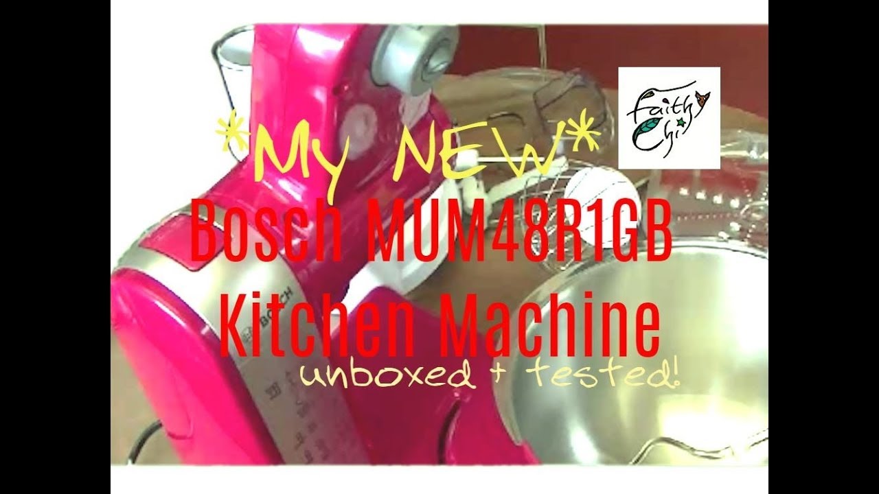 My New Bosch Kitchen Machine Mum48r1gb