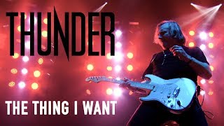 Thunder 'The Thing I Want (Live in Cardiff)' - Official Video from the Live Album 'STAGE' chords