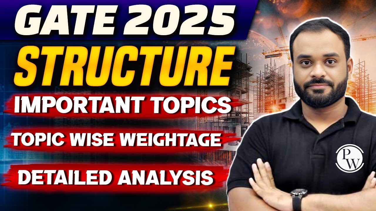 GATE 2025 | Structure Analysis | Important Topics | Topic Wise ...