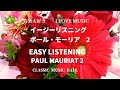 イージーリスニング　ポール・モーリア楽団 2　　　EASY LISTENING PAUL MAURIAT AND HIS ORCHESTRA 2