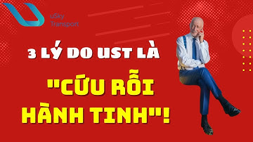 👉3 LÝ DO UST LÀ "CỨU RỖI HÀNH TINH"! | Sứ Mệnh & Tình Yêu Vĩ Đại Của $1$ Nhà Tiên Tri (Unitsky)
