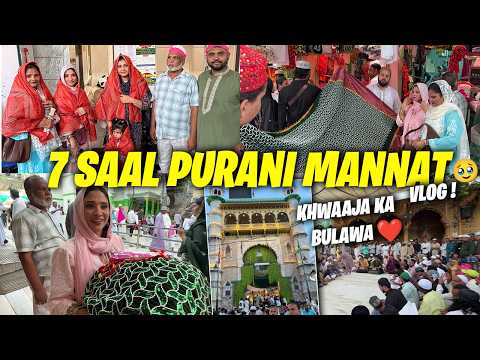 KHWAAJA KA BULAWA AA HI GAYA 🥹 | 7 Saal Baad Chadar Chadhane Pahunchi | Ajmer Vlog