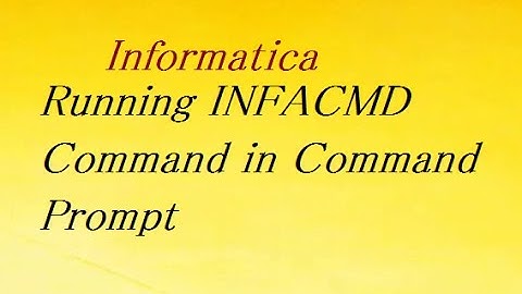 Running INFACMD Command in Command Prompt | Informatica
