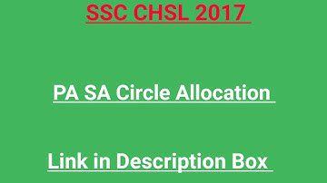 Circle Allocation || PA SA || SSC CHSL 2017
