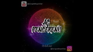 AÇ PENCERİNİ! (Erkek ses) #şarkı #terapi #müzik #keşfet
