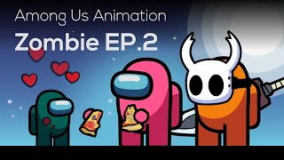 Among Us Animation: Zombie(Ep 2)