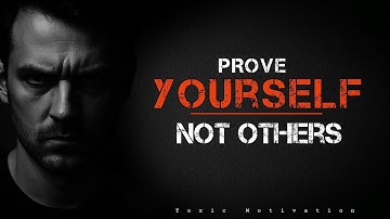 PROVE YOURSELF , NOT OTHERS | YOU OWE IT TO YOU [ Powerful Motivational Speech ]