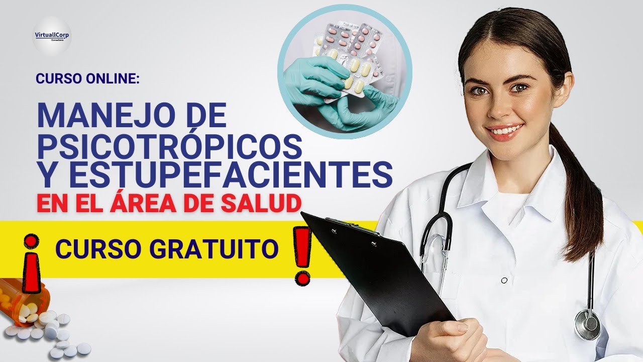 🔴 CURSO: MANEJO DE PSICOTRÓPICOS Y ESTUPEFACIENTES EN EL ÁREA DE SALUD ǀ COMPLETO (2026) ✅ PARTE 2