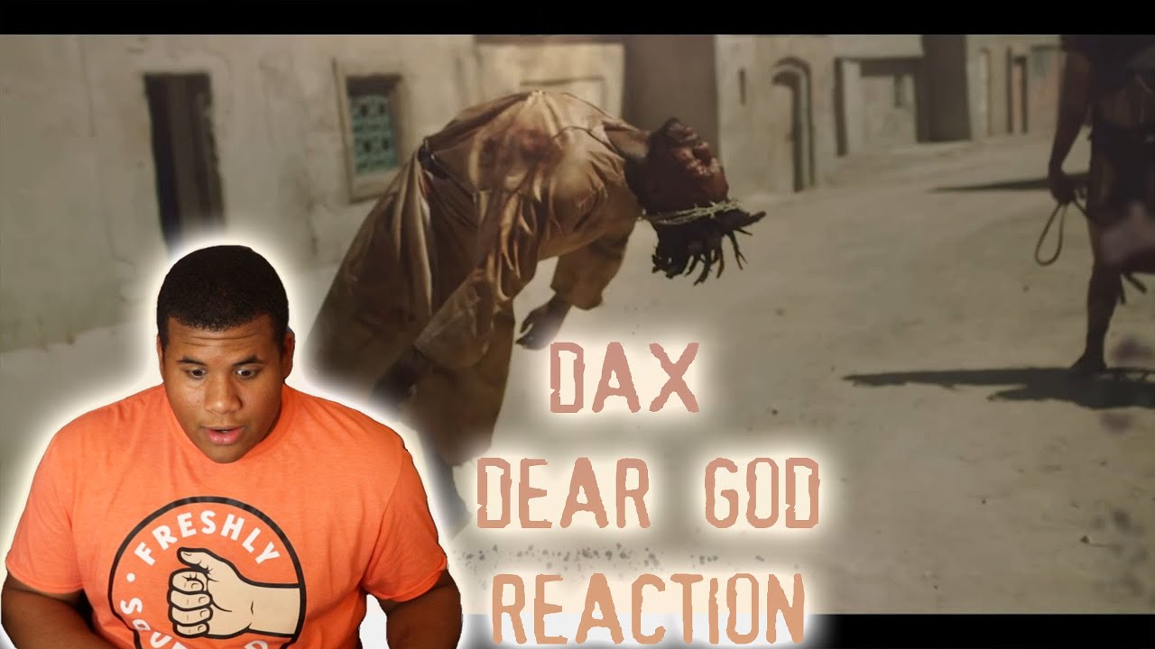 Dax - "Dear God" (Official Music Video) (REACTION) FIRST TIME HEARING