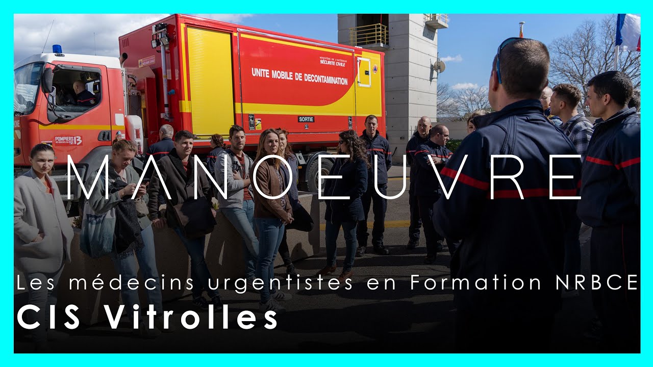 Formation NRBCe des médecins urgentistes au CIS Vitrolles