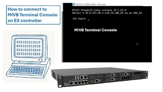 How to connect to MIVB Terminal Console on EX controller | Mitel Academy