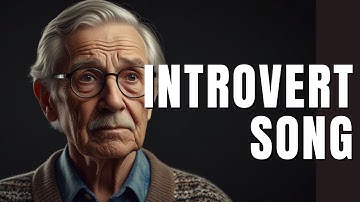 Introvert Song [AI-Generated]