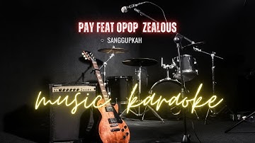 Sanggupkah - Opop Zealous X Pay Burman feat Rio Ricardo | Karaoke New Version | FlyMusica90