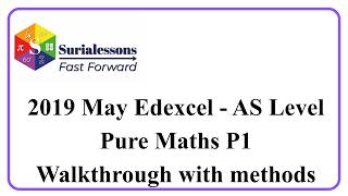 2019 May AS Edexcel Maths P1