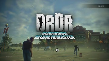 Dead Rising Deluxe Remaster Title Screen (PC, PS5, XSX, XSS)