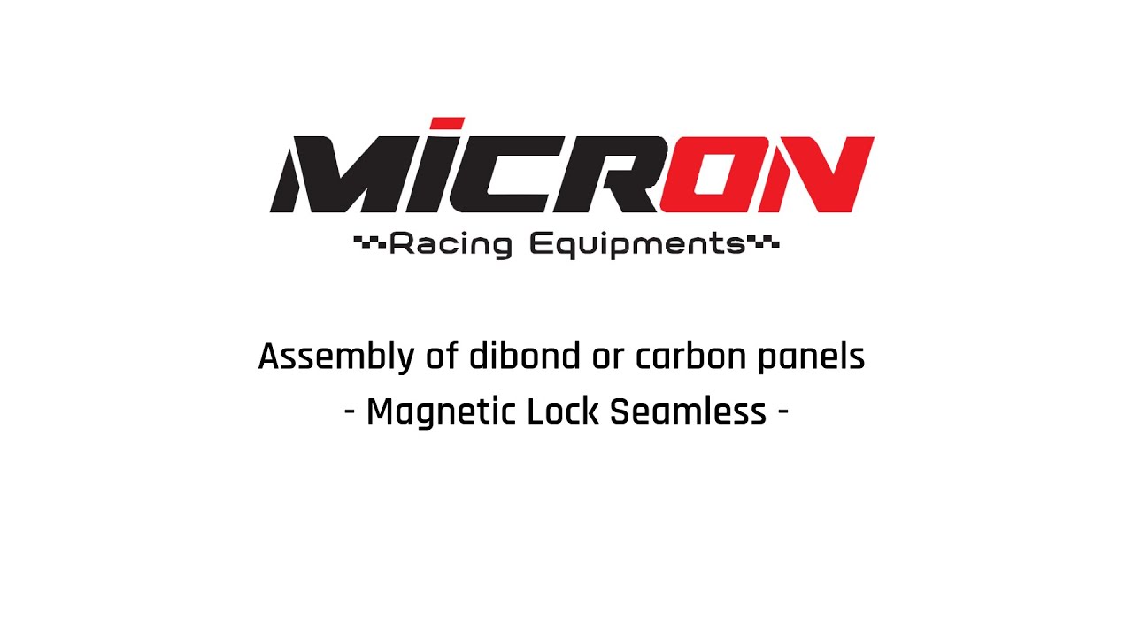 Micron Racing: Assembly of dibond or carbon panels - Magnetic Lock ...