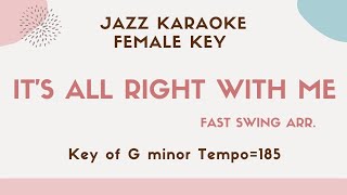 It&#39;s all right with me - female key - Jazz Sing along instrumental KARAOKE BGM - Cole Porter