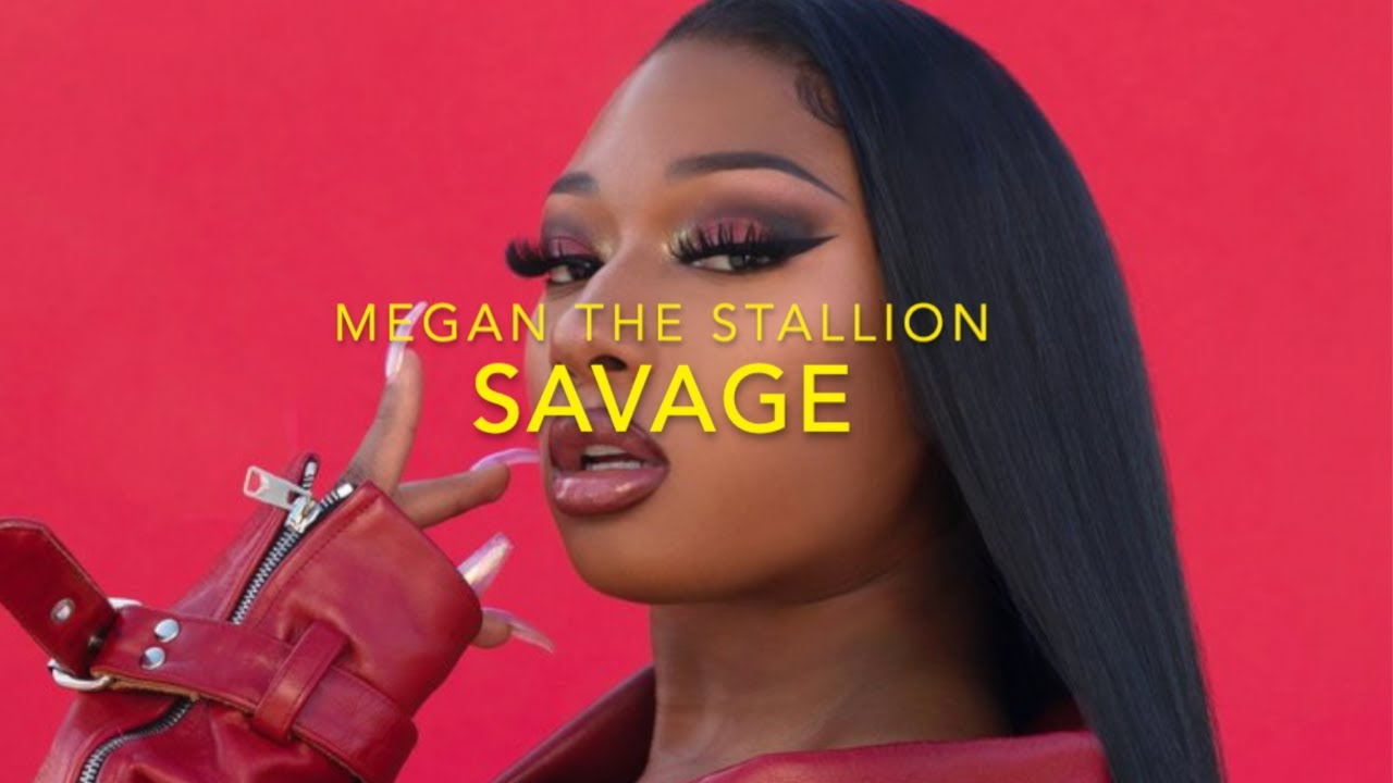 Megan Thee Stallion - Savage Lyrics - YouTube