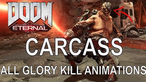 Doom Eternal - Carcass Mini Boss All Glory Kill Animations (Doom Eternal Glory Kills Animations)