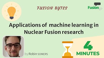 Applications of machine learning in Nuclear Fusion research | Fusion Bytes