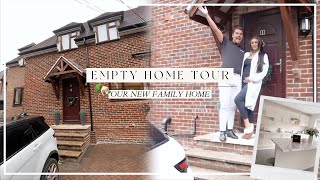 EMPTY HOUSE TOUR | OUR NEW FAMILY HOME!