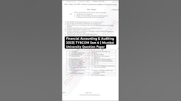 2023 Financial Accounting & Auditing | TYBCOM Sem 6 | Mumbai University Question Paper 📄