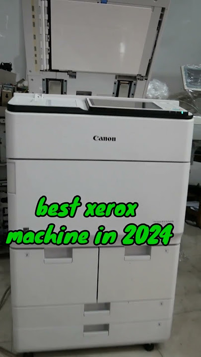 best Xerox machine in 2024