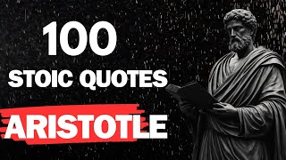 ARISTOTLE | 100 STOIC QUOTES #stoicism #stoic #quotes