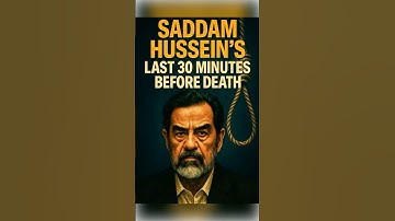 Saddam Hussein’s Last 30 Minutes Before Death
