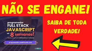 (((URGENTE))) Curso Progamador Full Stack JavaScript é bom mesmo Onebitcode é confiável