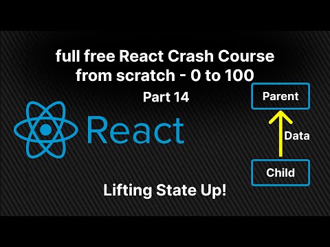 How to Lift State Up | Full Free React crash  course from scratch part 14