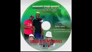 AMAGANG STARS AMAHLE