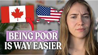 It’s Easier to Be Poor in Canada Than in America (Here’s Why)