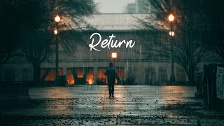 'Return' - Downtempo Chill mix - Study music - Chillout Lounge - Electronic Chillstep music